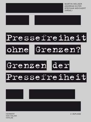 cover image of Pressefreiheit ohne Grenzen? Grenzen der Pressefreiheit